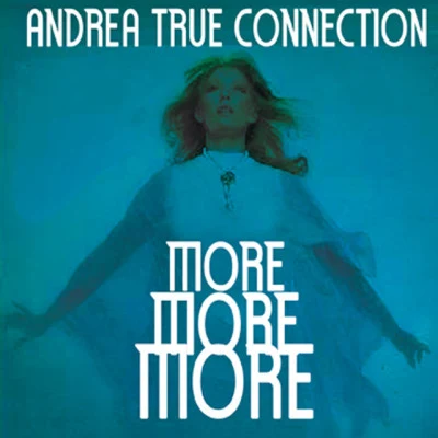 Andrea True Connection 歌手