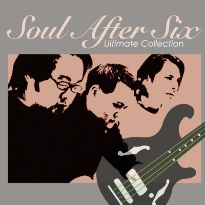 歌手 Soul After Six