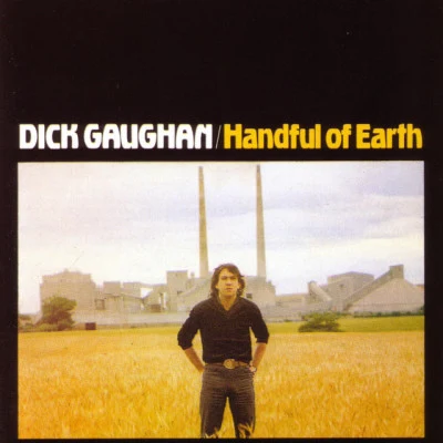 Dick Gaughan Seeds: The Songs of Pete Seeger, Volume 3