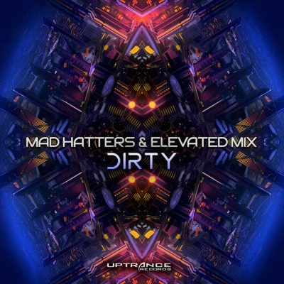 Elevated Mix/Mad Hatters Dirty