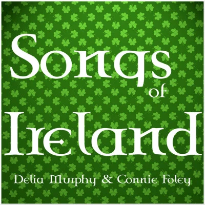 Connie Foley Songs of Ireland