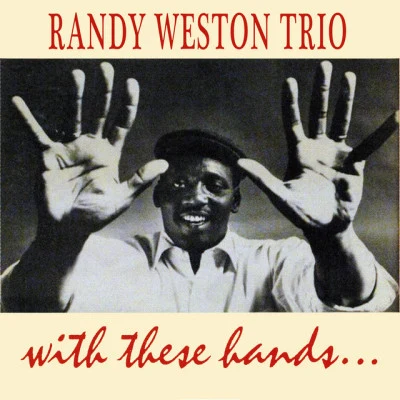 Randy Weston Trio 歌手