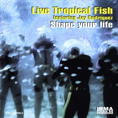 歌手 Live Tropical Fish