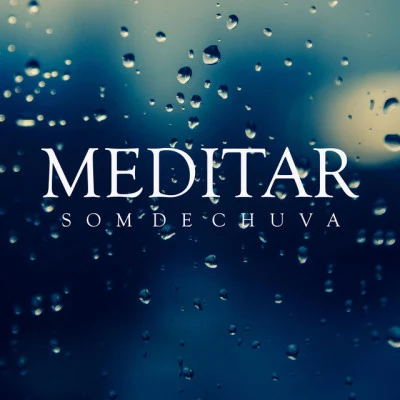 Meditação Yoga/Sleep Rain/Lullabies for Deep Meditation Spiritual Melodies | Yoga