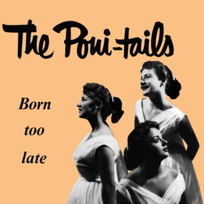 歌手 The Poni-Tails