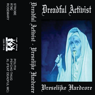 Dreadful Activist/Bloodlust/Quintino & Blasterjaxx/Cryfelt/Huffy Fibryyx OOTGY001