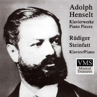 Rüdiger Steinfatt Henselt: Piano Pieces