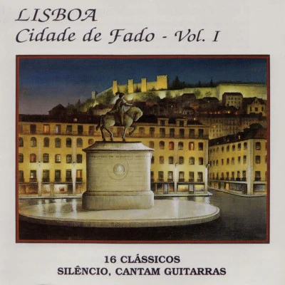 Arménio de Melo/Jaime Santos/José Elmiro Lisboa Cidade de Fado Vol. 6