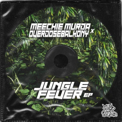 Overdo$ebalkony/Meechie Murda x Overdo$ebalkony/Meechie Murda Jungle fever