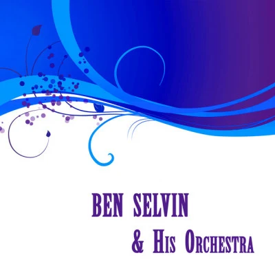 Ben Selvin 歌手