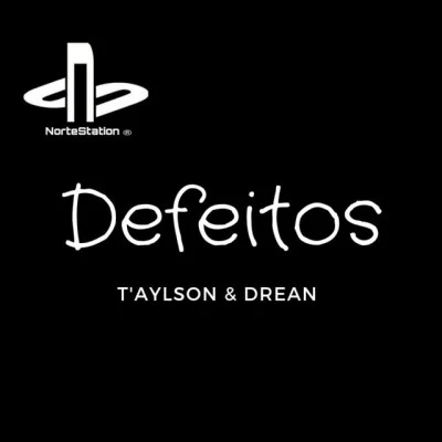 Taylson/Dréan Defeitos