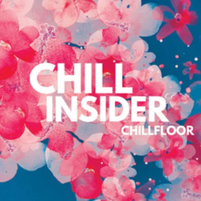 Chill Insider 歌手