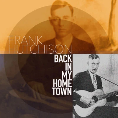 Frank Hutchison 歌手