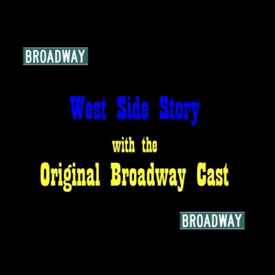 歌手 West Side Story Original Broadway CastWest Side Story EnsembleMax Goberman