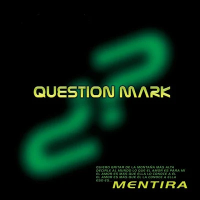 Question Mark 歌手