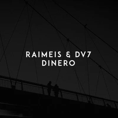 RaiMeis/DV7 Dinero