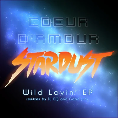 Coeur D'Amour Wild Lovin' EP