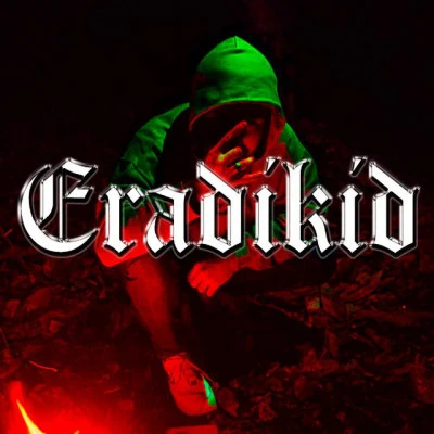 Eradikid 歌手