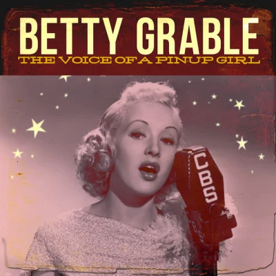 Betty Grable Youre My Little Pin Up Girl