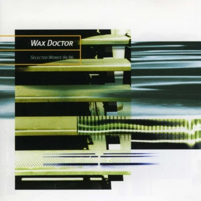 Wax Doctor 歌手