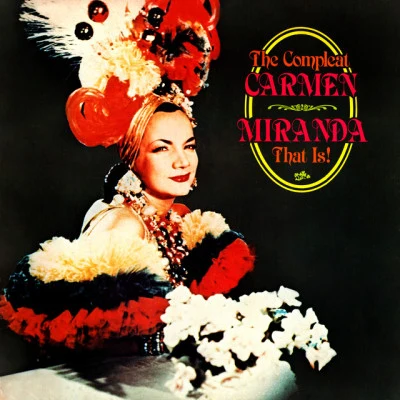 歌手 Carmen Miranda