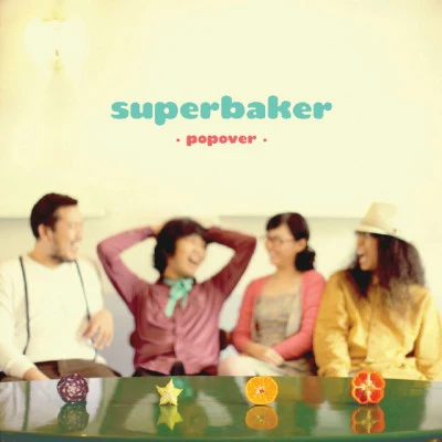 Superbaker 歌手