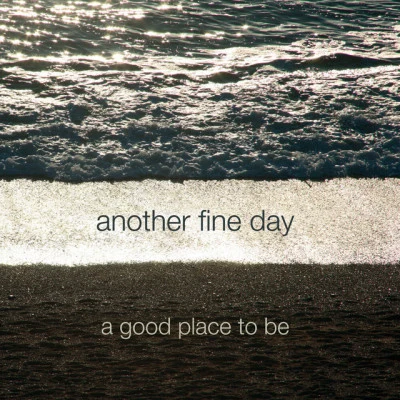 歌手 Another Fine Day