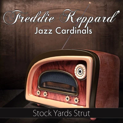 Freddie Keppard's Jazz Cardinals The Rise & Fall of Paramount Records, Volume 1 (1917-1927)