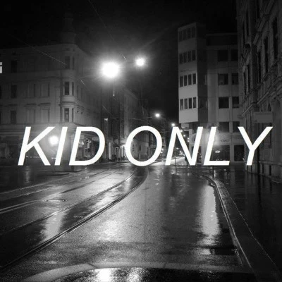 Kid Only 歌手