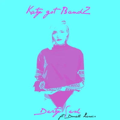 Derty Sesh/Donell Lewis Katy got band中 (feat. done LL Lewis)