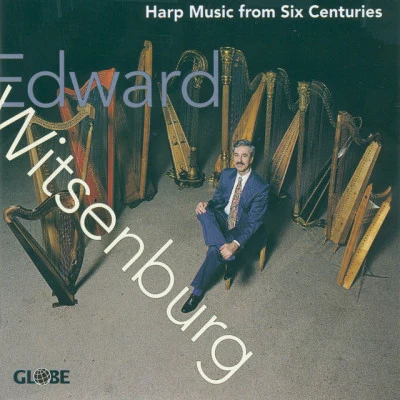 Edward Witsenburg/Marcel Tournier Harp Music from Six Centuries