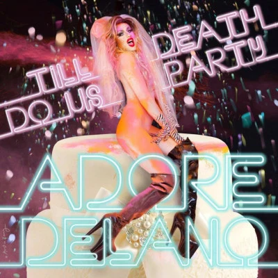 Adore Delano 歌手