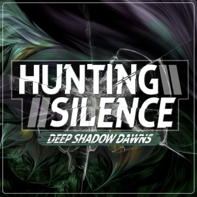 Hunting Silence 歌手