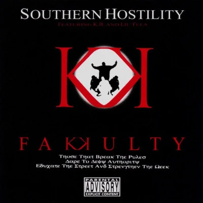 Fakkulty Southern Hostility