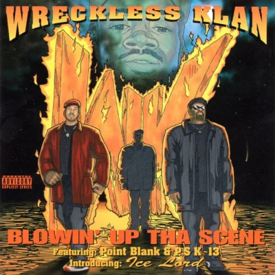 Wreckless Klan 歌手