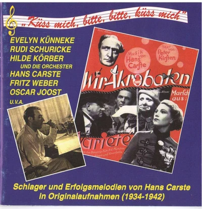 Hans Carste/Rudi Schuricke/Hans Carste Dance Orchestra SCHRODER, F.: Man musste Klavier spielen konnen – Die schonsten Melodien von Friedrich Schroder in Originalaufnahmen (1937-1943)