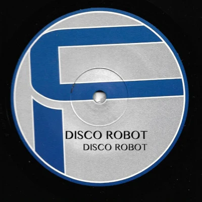 Disco Robot 歌手