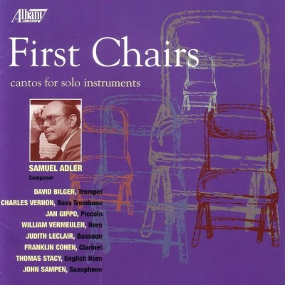 David Bilger/William VerMeulen/Jan Gippo/Samuel Adler/Judith LeClair Cantos for Solo Instruments