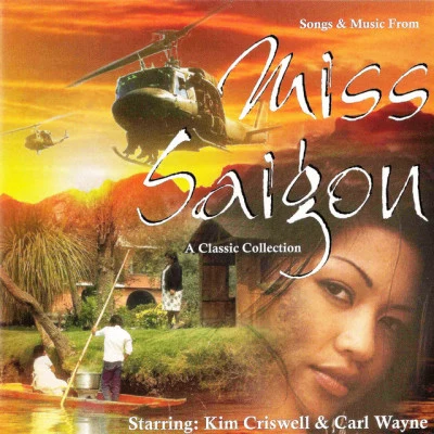 Carl Wayne/Kim Kriswell/Kim Criswell Miss Saigon (West End Orchestra and Singers)