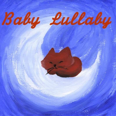 Baby Lullaby & Baby Lullaby 歌手