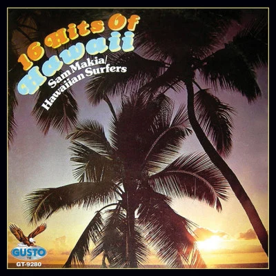 Sam Makia/The Makapuu Beach Boys/Alfred Apaka Aloha! The Best Hawaiian Favourites