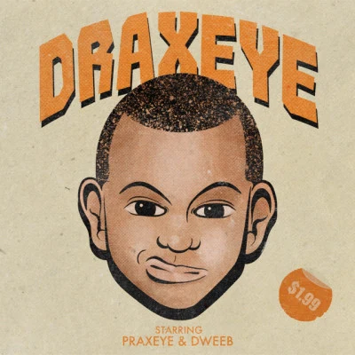 Praxeye/dweeb DRAXEYE