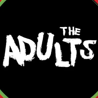 The Adults/Chelsea Jade/Raiza Biza Boomtown