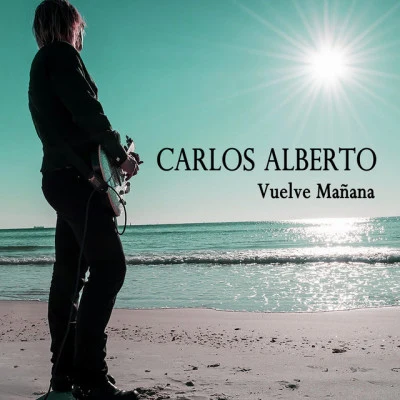 Carlos Alberto/Alvaro Carrillo In That Golden Summer Time