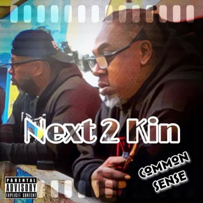 Next 2 Kin 歌手