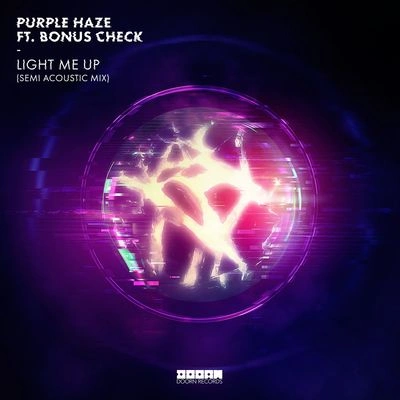 Purple Haze Light Me Up (Semi Acoustic Extended Mixes)